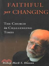 Faithful Yet Changing — The Church in Challenging Times