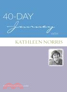 40-Day Journey With Kathleen Norris