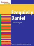 Ezequiel y Daniel/ Ezekiel and Daniel
