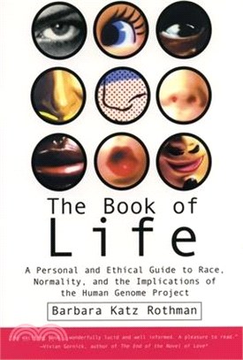 The Book of Life ― A Personal and Ethical Guide to Race, Normality, and the Implications of the Human Genome Project