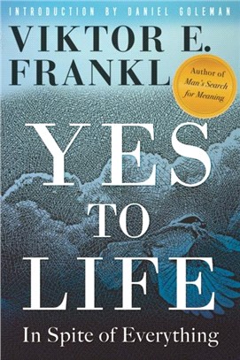 Yes to Life：In Spite of Everything