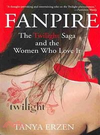 Fanpire ─ The Twilight Saga and the Women Who Love It