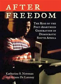 After Freedom ─ The Rise of the Post-Apartheid Generation in Democratic South Africa