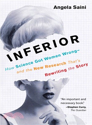 Inferior :how science got wo...
