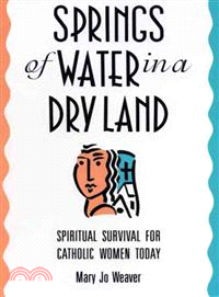 Springs of Water in a Dry Land