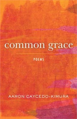 Common Grace: Poems