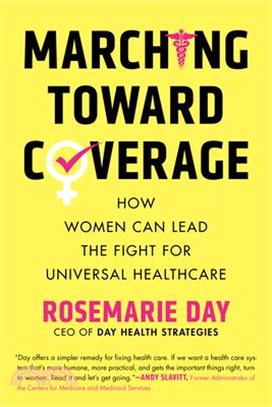 Marching Toward Coverage ― How Women Can Lead the Fight for Universal Healthcare