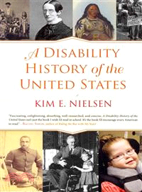 A Disability History of the United States