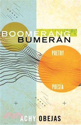Boomerang / Bumerán: Poetry / Poesía