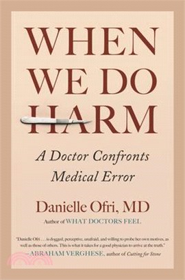 When We Do Harm ― A Doctor Confronts Medical Error