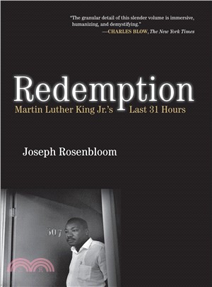 Redemption ― Martin Luther King Jr.'s Last 31 Hours