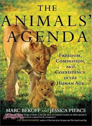 The Animals' Agenda ─ Freedom, Compassion, and Coexistence in the Human Age
