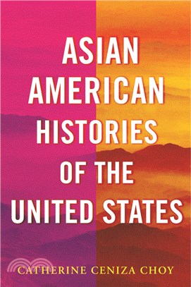 Asian American Histories Of The United States