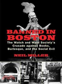 Banned in Boston ─ The Watch and Ward Society\