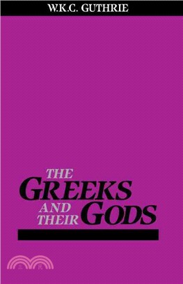 The Greeks and Their Gods