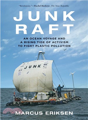 Junk raft :an ocean voyage a...