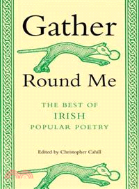 Gather Round Me—The Best Of Irish Popular Poetry