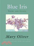 Blue Iris ─ Poems and Essays