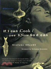 If I Can Cook/You Know God Can