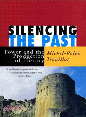 Silencing the Past ─ Power and the Production of History