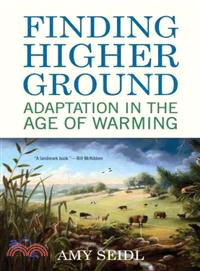 Finding Higher Ground ─ Adaptation in the Age of Warming