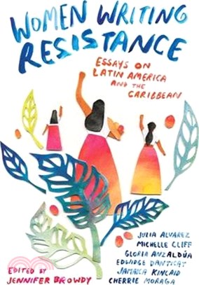 Women Writing Resistance ─ Essays on Latin America and the Caribbean