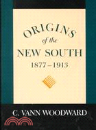 Origins of the New South, 1877-1913,