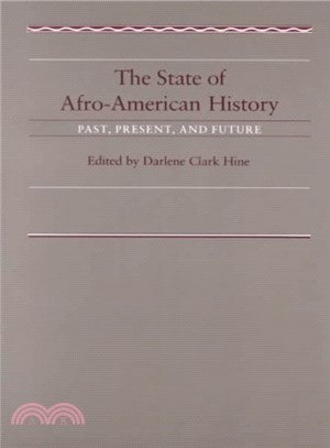 The State of Afro-American History ― Past, Present, and Future