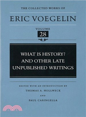 What Is History? and Other Late Unpublished Writings