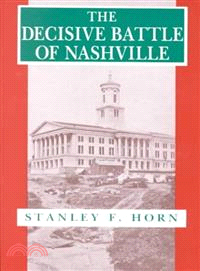 The Decisive Battle of Nashville