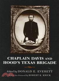 Chaplain Davis and Hood's Texas Brigade