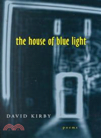 The House of Blue Light ― Poems