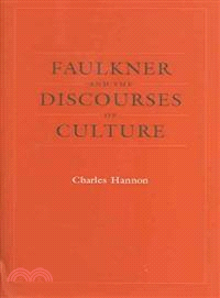 Faulkner And The Discourses Of Culture