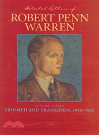 Selected Letters of Robert Penn Warren ― Triumph And Transition, 1943-1952