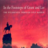 In the Footsteps of Grant and Lee
