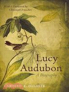 Lucy Audubon: A Biography