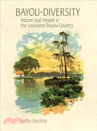 Bayou-Diversity ─ Nature and People in the Louisiana Bayou Country