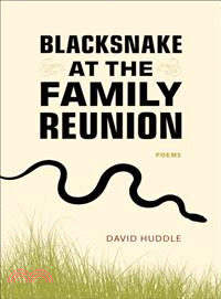 Blacksnake at the Family Reunion—Poems