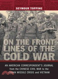 On the Front Lines of the Cold War