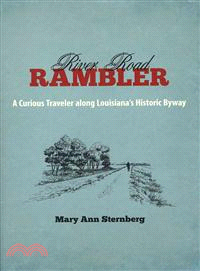 River Road Rambler — A Curious Traveler Along Louisiana's Historic Byway