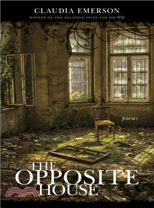 The Opposite House ― Poems