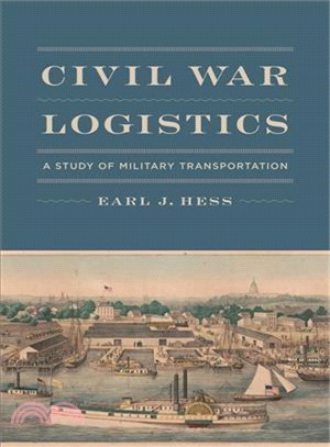 Civil War Logistics ― A Study of Military Transportation