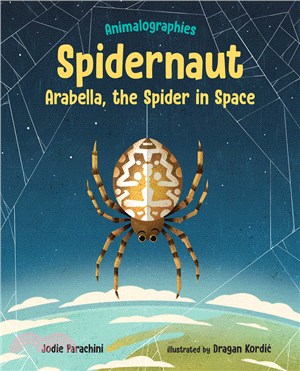 Spidernaut: Arabella, the Spider in Space