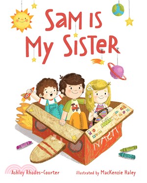 Sam is my sister /