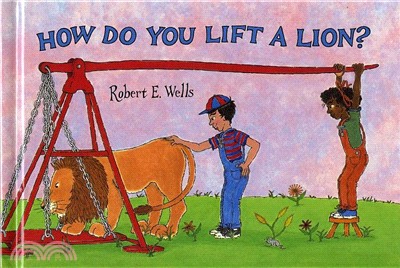 How do you lift a lion?