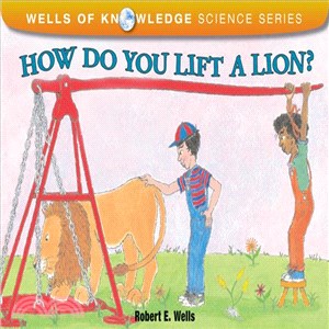 How Do You Lift a Lion?