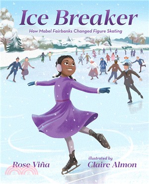 Ice Breaker ― How Mabel Fairbanks Changed Figure Skating