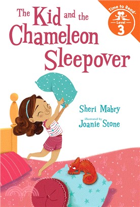 The Kid and the Chameleon Sleepover ― The Kid and the Chameleon: Time to Read, Level 3