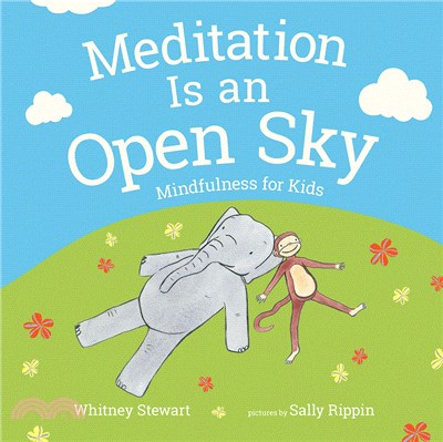 Meditation Is an Open Sky ─ Mindfulness for Kids