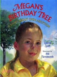 Megan's Birthday Tree―A Story About Open Adoption